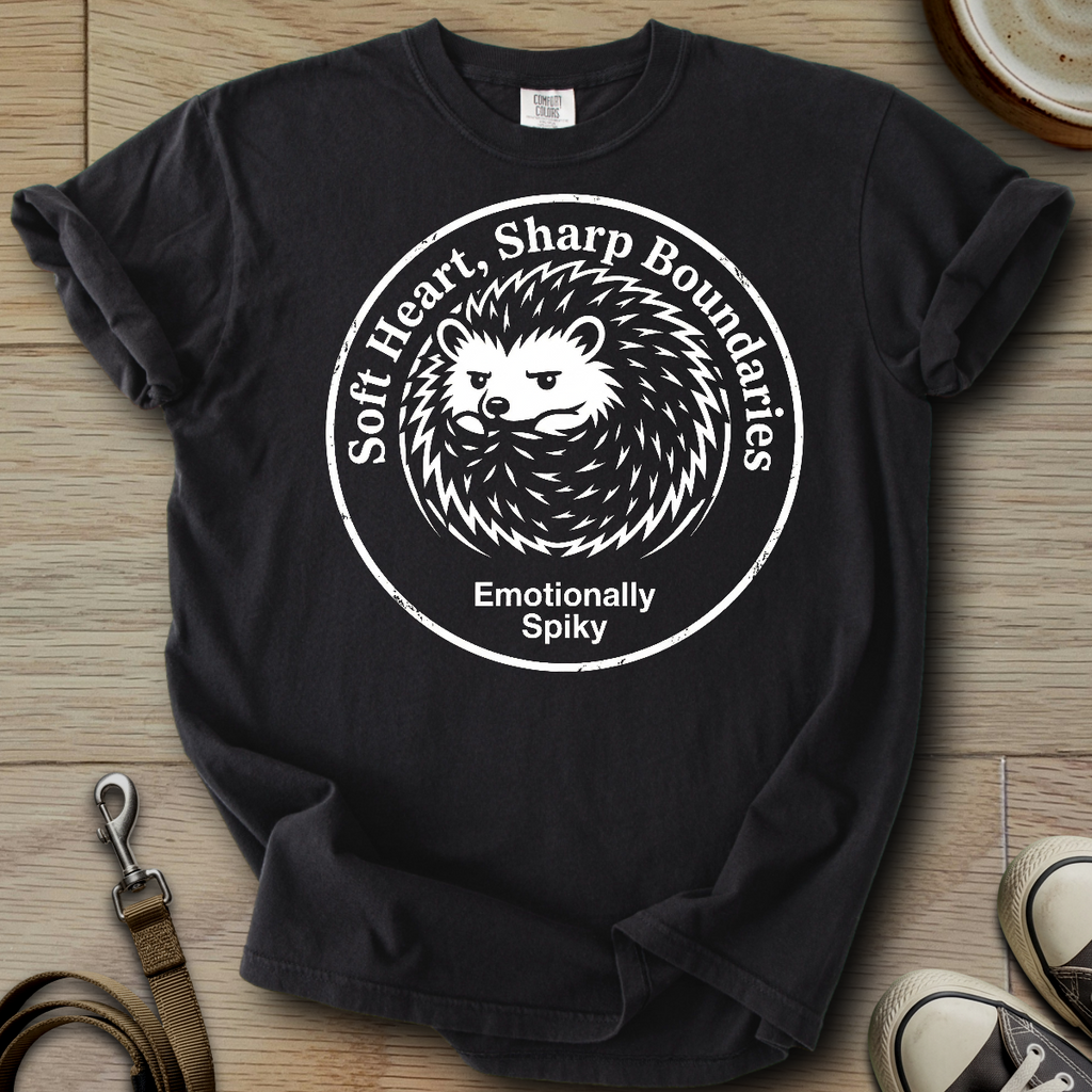 Soft Heart, Sharp Boundaries - Hedgie T-Shirt